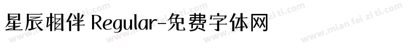 星辰相伴 Regular字体转换